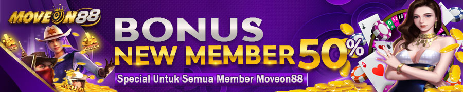 BONUS NEW MEMBER MOVEON88